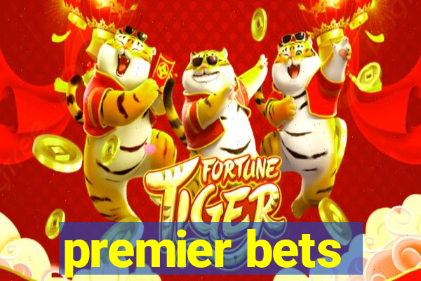 premier bets